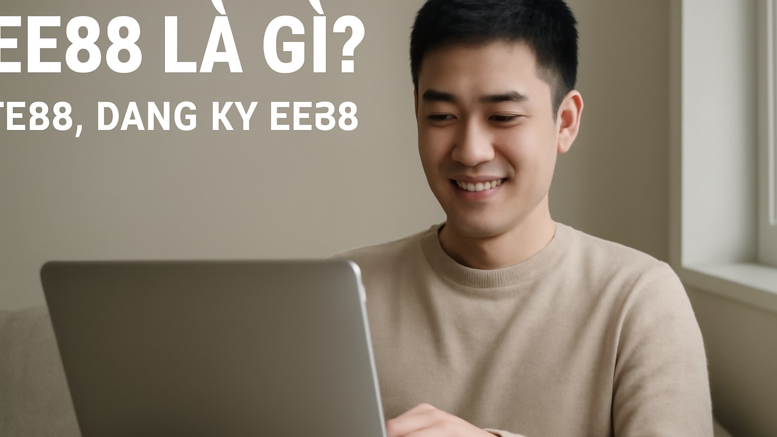 EE88 – Nền Tảng Giải Trí Uy Tín Hàng Đầu Châu Á