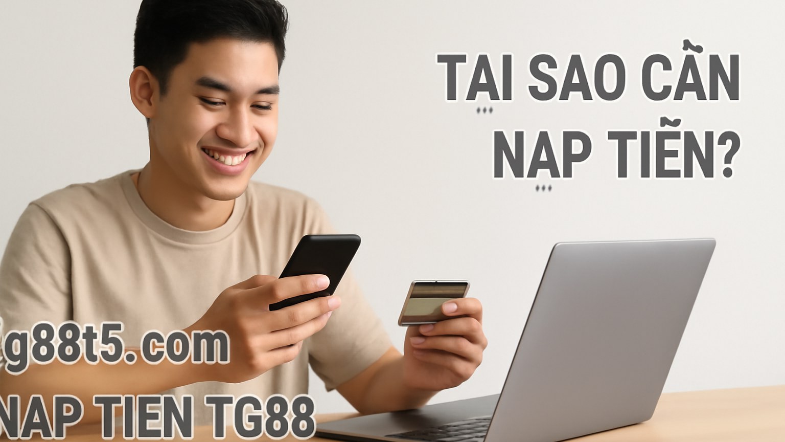 Hướng dẫn chi tiết cách nạp tiền tg88t5.com an toàn và nhanh chóng